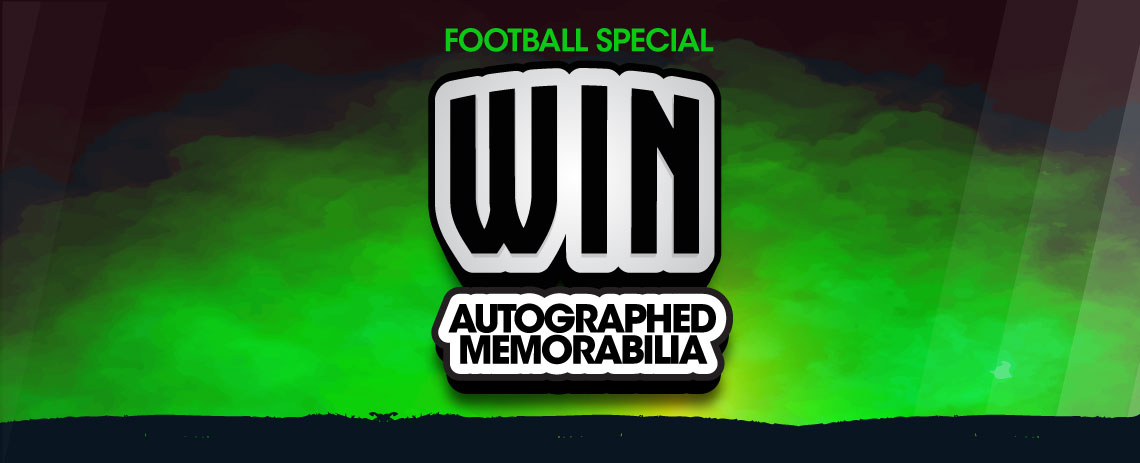 Football Special. Win autographed memorabilia.