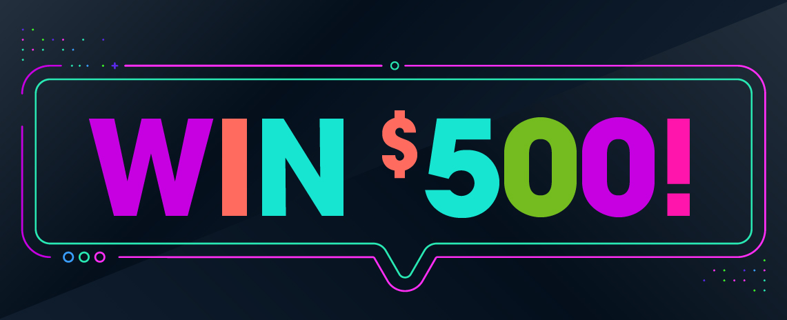 Win $500