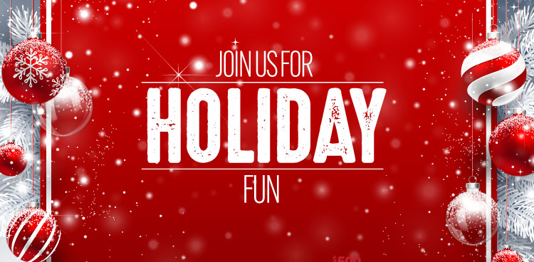 Join us for Holiday Fun