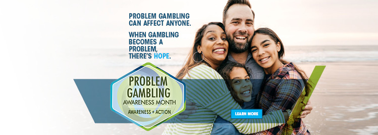 Problem Gambling Awareness Month. Awareness + Action. Happy Family Hugging on beach. Learn More.