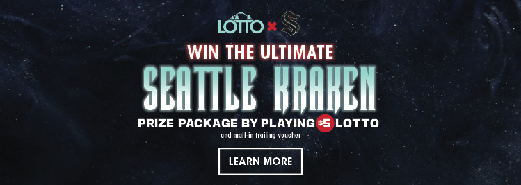 Win the ultimate Seattle Kraken prize package by playing $5 Lotto and mail-in trailing voucher Jackpot for mobile screens.