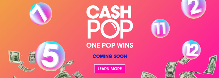 Cash Pop, One Pop Wins. Coming Soon.