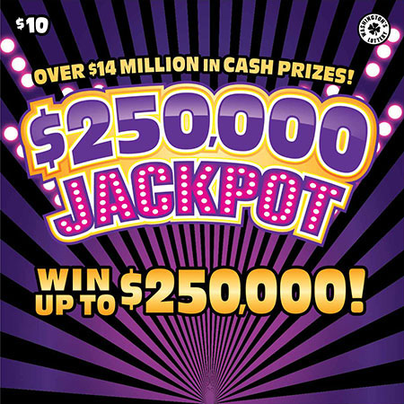 $250,000 JACKPOT